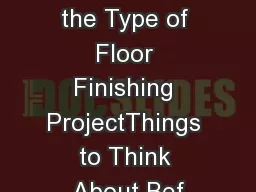 Determine the Type of Floor Finishing ProjectThings to Think About Bef