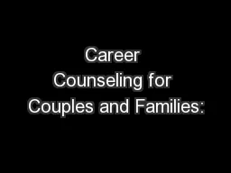 Career Counseling for Couples and Families: