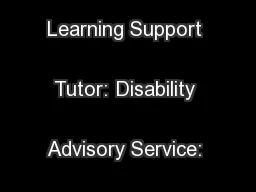 Peter Lia: Learning Support Tutor: Disability Advisory Service: KCL
..