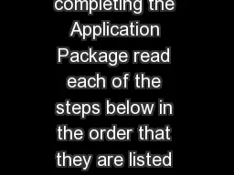 Packet updated  INSTRUCTION SHEET Before completing the Application Package read each of the steps below in the order that they are listed then follow the directions as they apply to you