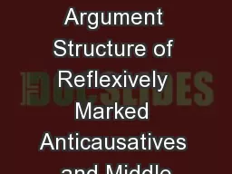 The Argument Structure of Reflexively Marked Anticausatives and Middle