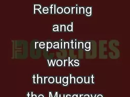 Project Title Reflooring and repainting works throughout the Musgrave
