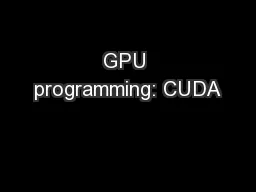 GPU programming: CUDA