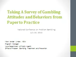 Taking A Survey of Gambling Attitudes and Behaviors from Pa