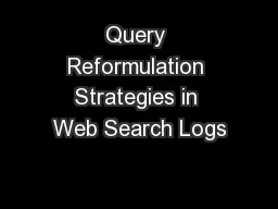 Query Reformulation Strategies in Web Search Logs
