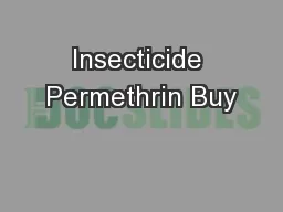 Insecticide Permethrin Buy