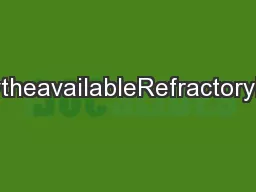 RefractorytheavailableRefractoryMaterials?
