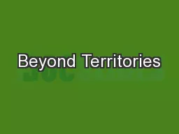 Beyond Territories