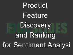 Product Feature Discovery and Ranking for Sentiment Analysi