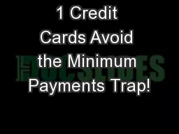 1 Credit Cards Avoid the Minimum Payments Trap!