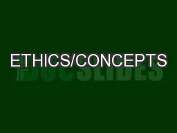 ETHICS/CONCEPTS