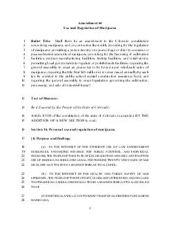 Amendment  Use and Regulation of Marijuana Ballot Title Shall there be an amendment to