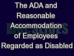 The ADA and Reasonable Accommodation of Employees Regarded as Disabled