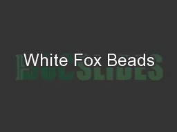 White Fox Beads