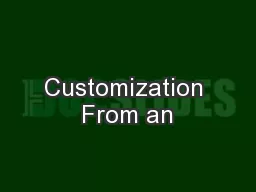 Customization From an