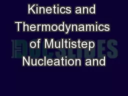 Kinetics and Thermodynamics of Multistep Nucleation and