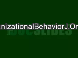 JournalofOrganizationalBehaviorJ.Organiz.Behav.,1