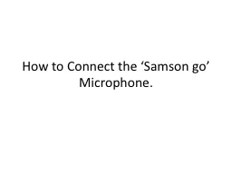 How to Connect the ‘Samson go’ Microphone.