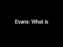 Evans: What is