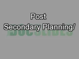 Post Secondary Planning/