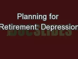 Planning for Retirement: Depression
