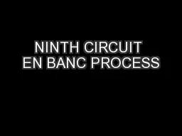 NINTH CIRCUIT EN BANC PROCESS