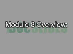 Module 8 Overview: