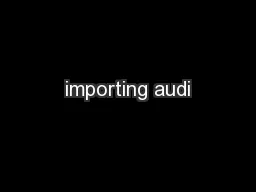 importing audi