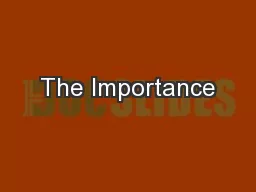 The Importance