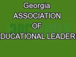 Georgia ASSOCIATION OF EDUCATIONAL LEADERS