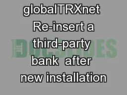 HVB globalTRXnet  Re-insert a third-party bank  after new installation