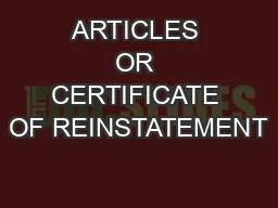 ARTICLES OR CERTIFICATE OF REINSTATEMENT