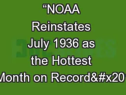 “NOAA Reinstates July 1936 as the Hottest Month on Recordȁ