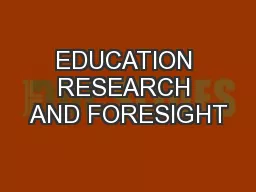 EDUCATION RESEARCH AND FORESIGHT