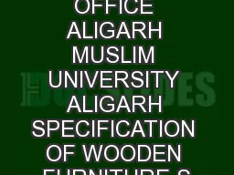 CENTRAL PURCHASE OFFICE ALIGARH MUSLIM UNIVERSITY ALIGARH SPECIFICATION OF WOODEN FURNITURE S