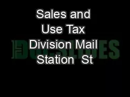Sales and Use Tax Division Mail Station  St