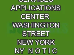 THE CITY OF NEW YORK DEPARTMENT OF CITYWIDE ADMINISTRATIVE SERVICES APPLICATIONS CENTER  WASHINGTON STREET NEW YORK NY  N O T I C E O F E X A M I N A T I O N READ CAREFULLY AND SAVE FOR FUTURE REFERE