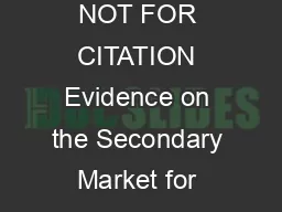 PRELIMINARY NOT FOR CITATION Evidence on the Secondary Market for Concert Tickets Alan