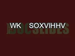 WK    SOXVIHHV