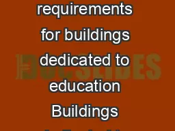 Providing a more confortable environment for education  New requirements for buildings