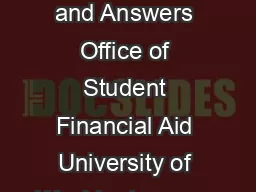 Loan ConsolidationQuestions and Answers Office of Student Financial Aid University of
