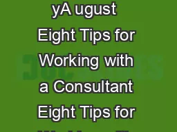 The Inf or mation Management Jour nal Jul yA ugust  Eight Tips for Working with a Consultant Eight Tips for Working with a Consultant   ARMA Int ernational www