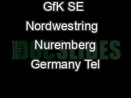 GfK SE Nordwestring   Nuremberg Germany Tel