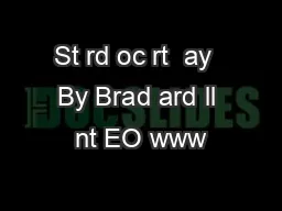 St rd oc rt  ay  By Brad ard ll nt EO www