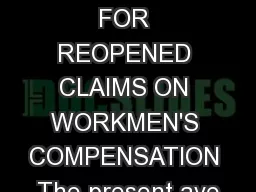 RESERVES FOR REOPENED CLAIMS ON WORKMEN'S COMPENSATION The present ave