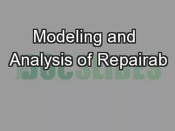 Modeling and Analysis of Repairab