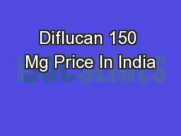 Diflucan 150 Mg Price In India