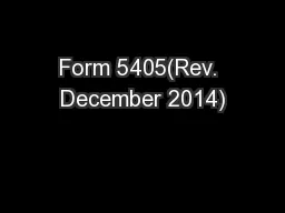 Form 5405(Rev. December 2014)