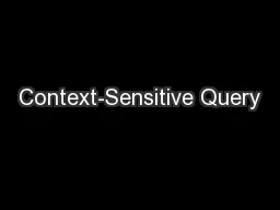 Context-Sensitive Query