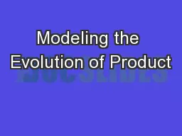 Modeling the Evolution of Product
